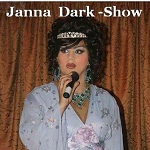 Janna Dark Show